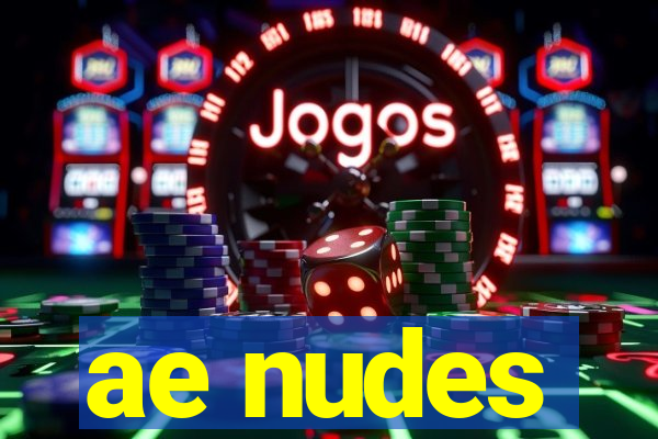 ae nudes